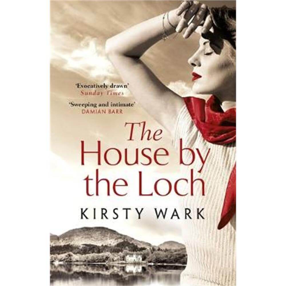The House by the Loch (Paperback) - Kirsty Wark
